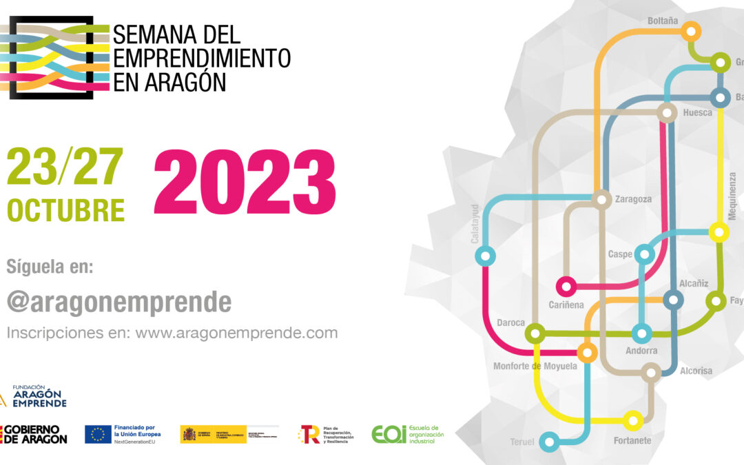 La Semana del Emprendimiento en Aragón 2023 se celebrará del 23 al 27 de octubre