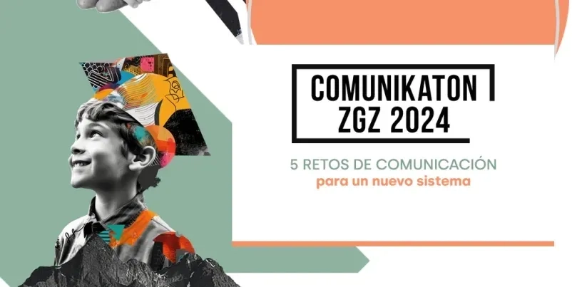  Comunikaton ZGZ, 5 retos de comunicación para un nuevo sistema